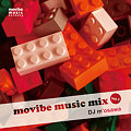 DJ m&#039;osawa [movibe music mix vol.1]ジャケット